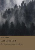 Lust Liebe Leid (eBook, ePUB)