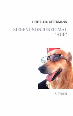 Siebenundneunzigmal &quote;auf&quote;