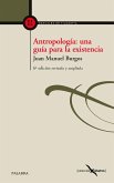 Antropología : una guía para la existencia