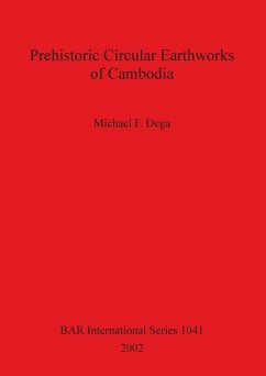 Cover Prehistoric Circular Earthworks of Cambodia