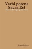 Verbi Potens Sacra Est : Sobs and Songs of My Years (eBook, ePUB)