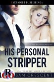 His Personal Stripper (Curvy Women Wanted, #7) (eBook, ePUB)