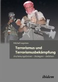 Terrorismus und Terrorismusbekämpfung (eBook, ePUB)