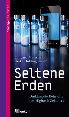 Seltene Erden (eBook, ePUB) - Marschall, Luitgard; Holdinghausen, Heike