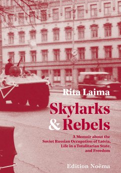 Skylarks and Rebels (eBook, ePUB) - Laima, Rita