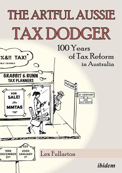 The Artful Aussie Tax Dodger (eBook, ePUB) - Fullarton, Lex