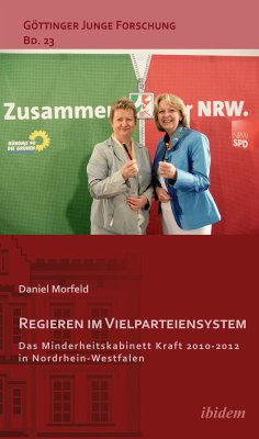 Regieren im Vielparteiensystem (eBook, ePUB) - Morfeld, Daniel; Morfeld, Daniel