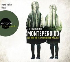 Monteperdido - Das Dorf der verschwundenen Mädchen - Martínez, Agustín
