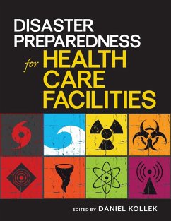 Disaster Preparedness for Healthcare Facilities (eBook, ePUB) - Kollek, Daniel