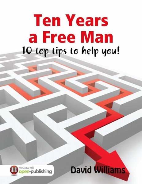 Ten Years a Free Man (eBook, ePUB)