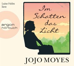 Im Schatten das Licht - Moyes, Jojo