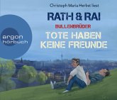 Tote haben keine Freunde / Bullenbrüder Bd.1 (6 Audio-CDs)