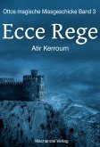 Ecce Rege (eBook, ePUB)