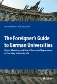 The Foreigner's Guide to German Universities (eBook, ePUB)