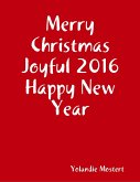 Merry Christmas Joyful 2016 Happy New Year (eBook, ePUB)