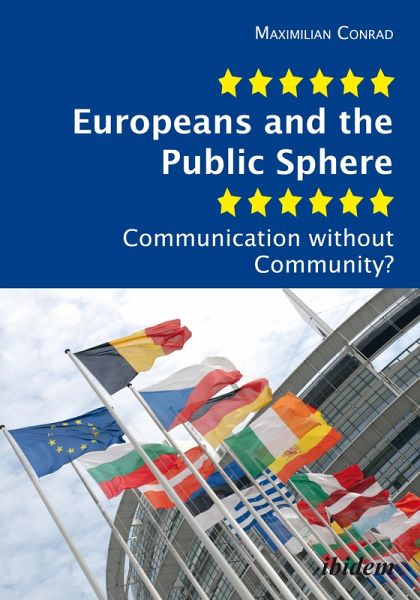 Europeans and the Public Sphere (eBook, PDF) Europeans and the Public Sphere (eBook, PDF)