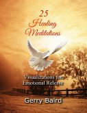 25 Healing Meditations: Visualizations for Emotional Release (eBook, ePUB)