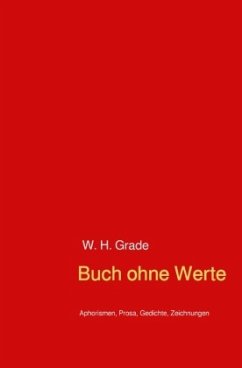 Buch ohne Werte - Grade, W. H.
