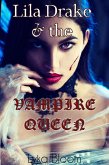 Lila Drake and the Vampire Queen (eBook, ePUB) Lila Drake and the Vampire Queen (eBook, ePUB)