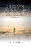 Democratic Eco-Socialism as a Real Utopia (eBook, ePUB)