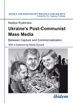 Ukraine's Post-Communist Mass Media (eBook, ePUB) - Ryabinska, Natalya