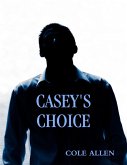 Casey's Choice (eBook, ePUB)