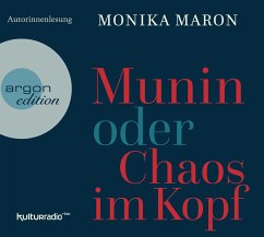Munin oder Chaos im Kopf - Maron, Monika