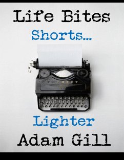 Life Bites Shorts... Lighter (eBook, ePUB) - Gill, Adam