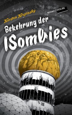 Bekehrung der ISombies (eBook, ePUB) - Krepinsky, Karsten