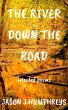 The River Down the Road: Selected Poems... - Bild 1