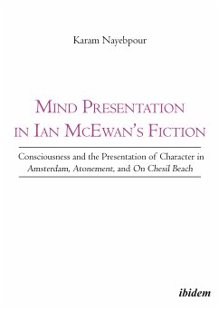 Mind Presentation in Ian McEwan's Fiction (eBook, ePUB) - Nayebpour, Karam