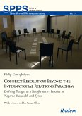 Conflict Resolution Beyond the International Relations Paradigm (eBook, ePUB)