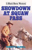 Showdown at Squaw Pass (eBook, ePUB)