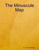 The Minuscule Map (eBook, ePUB)