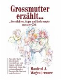 Grossmutter erzählt ... (eBook, ePUB)