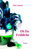 Oh Du Fröhliche (eBook, ePUB)