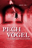 Ein Pechvogel im Visier der Schnüffler (eBook, ePUB)