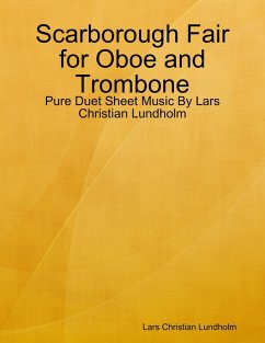 Cover Scarborough Fair for Oboe and Trombone - Pure Duet Sheet Music By Lars Christian Lundholm (eBook, ePUB)