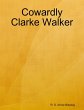 Cowardly Clarke Walker (eBook, ePUB) - Bild 1