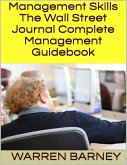 Management Skills: The Wall Street Journal Complete Management Guidebook (eBook, ePUB)