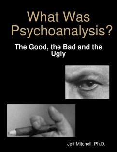 What Was Psychoanalysis? (eBook, ePUB) Cover What Was Psychoanalysis? (eBook, ePUB)