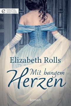 Mit bangem Herzen (eBook, ePUB) - Rolls, Elizabeth