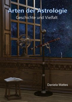 Arten der Astrologie (eBook, ePUB) - Mattes, Daniela