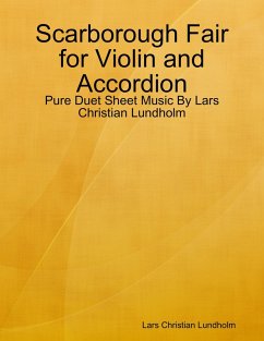 Cover Scarborough Fair for Violin and Accordion - Pure Duet Sheet Music By Lars Christian Lundholm (eBook, ePUB)