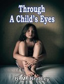 Through a Child's Eyes (eBook, ePUB)
