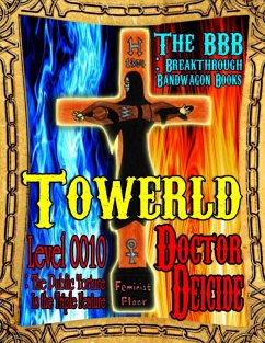 Cover Towerld Level 0010: The Public Torture Is the Triple Feature (eBook, ePUB)