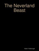 The Neverland Beast (eBook, ePUB)