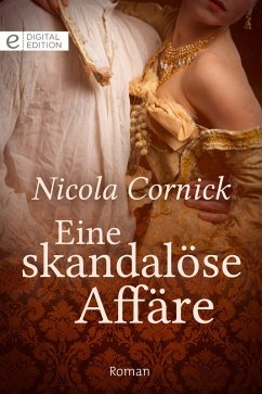 Eine skandalöse Affäre (eBook, ePUB) - Cornick, Nicola