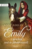 Emily – so schön und so geheimnisvoll (eBook, ePUB)
