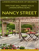 Landscaping Book of Secrets: Tips That Will Make You a Landscaping Guru (eBook, ePUB)
